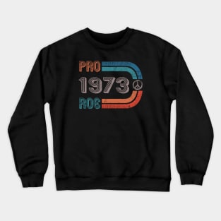 Roe v. Wade 1973 Crewneck Sweatshirt